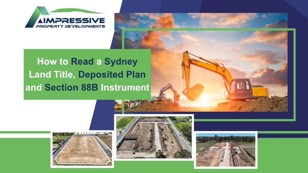 How to Read a Sydney Land Title, Deposited Plan and Section 88B Instrument